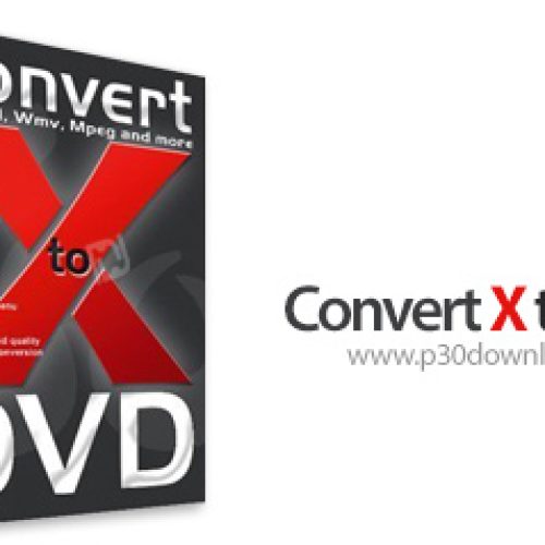 [نرم افزار] دانلود VSO ConvertXtoDVD v7.0.0.75 - نرم افزار تبدیل فایل های تصویری به فرمت دی وی دی