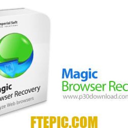 [نرم افزار] دانلود Magic Browser Recovery v3.5 - نرم افزار بازیابی تاریخچه حذف شده مرورگر های اینترنتی