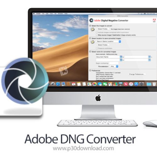[مکینتاش] دانلود Adobe DNG Converter v15.1.1 MacOS - نرم افزار مبدل فایل های خام دوربین عکاسی به فرمت DNG برای مک