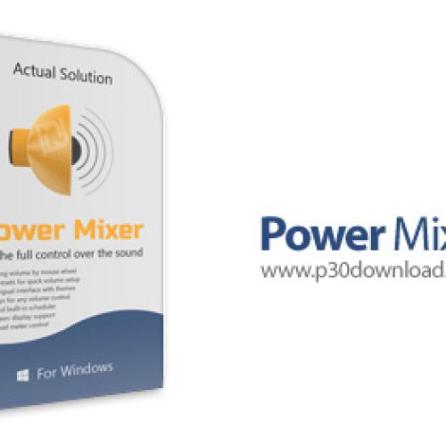 [نرم افزار] دانلود Power Mixer v4.1.6 - نرم افزار تنظیم میزان صدای بخش های مختلف