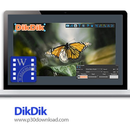 [نرم افزار] دانلود DIKDIK Video Kit v5.11.0 x64 - نرم افزار اضافه کردن واترمارک و زیرنویس به فیلم