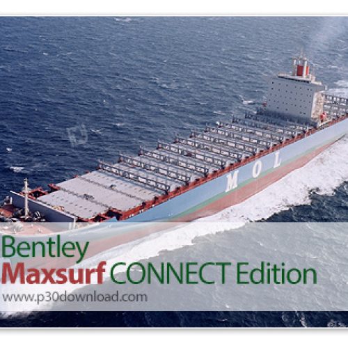[نرم افزار] دانلود Bentley MAXSURF CONNECT Edition V23 Update 6 (23.06.00.137) x64 - نرم افزار طراحی کشتی و مخازن دریایی
