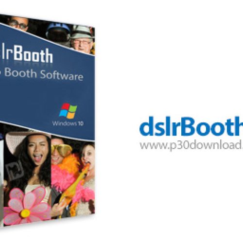 [نرم افزار] دانلود dslrBooth Professional v6.42.1223.1 x64 - نرم افزار ویرایش عکس های دوربین های DSLR