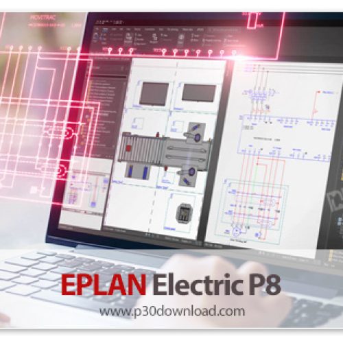 [نرم افزار] دانلود EPLAN Electric P8 v2023.0.3 x64 - نرم افزار رسم مدارهای پیچیده‌ی الکترونیکی