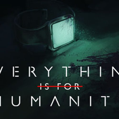 بازی همه چیز برای بشریت (برای کامپیوتر) - Everything Is For Humanity PC Game